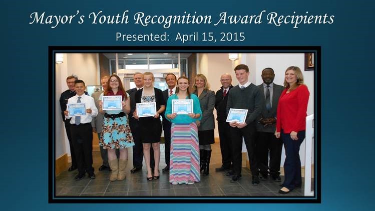 Mayor's Youth Recognition Award Presented April 15, 2015.